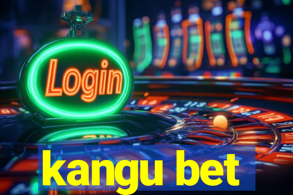 kangu bet